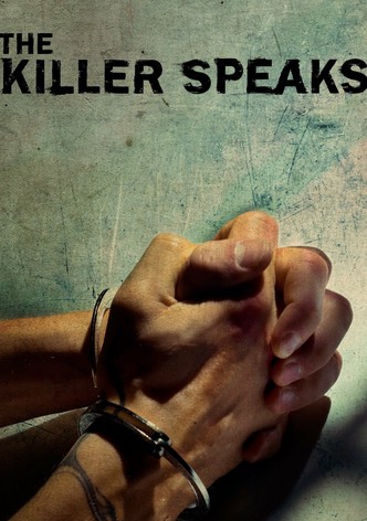 The Killer Speaks