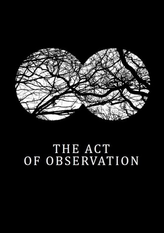 The Act of Observation