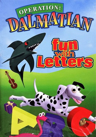 Operation Dalmation: Fun with Letters