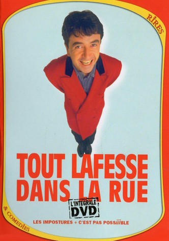 Lafesse : Tout Lafesse dans la rue
