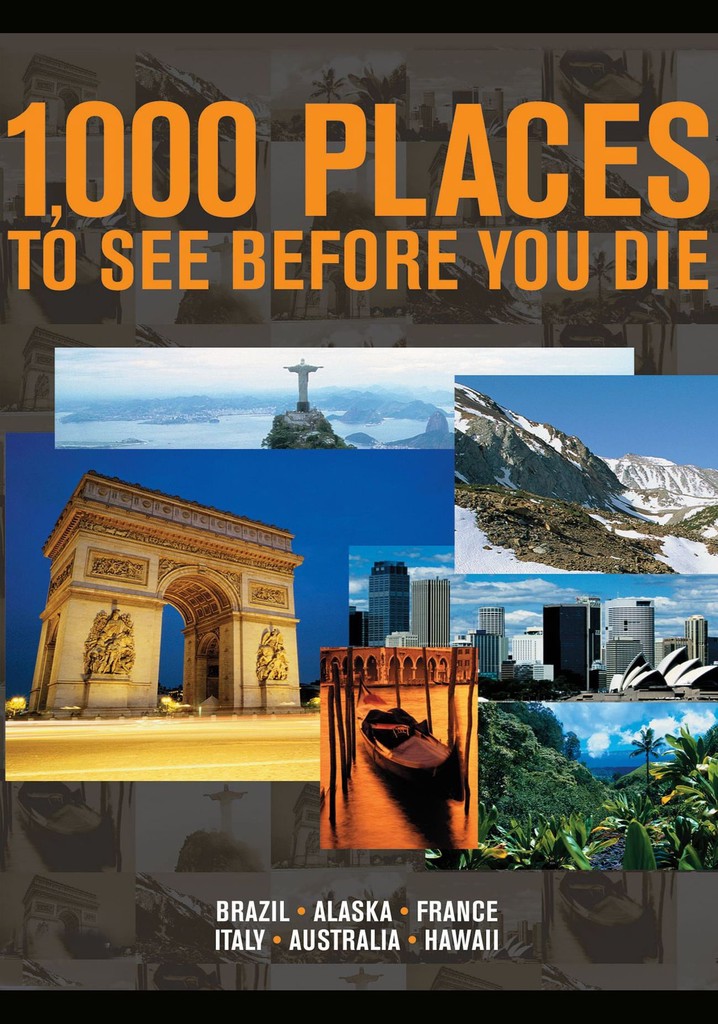 1,000 Places to See Before You Die streaming