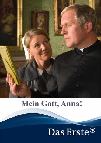 Mein Gott, Anna!