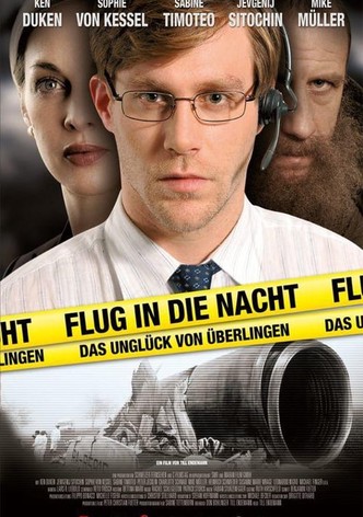 Flug in die Nacht - Das Unglück von Überlingen