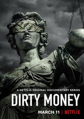 Dirty Money - Geld regiert die Welt
