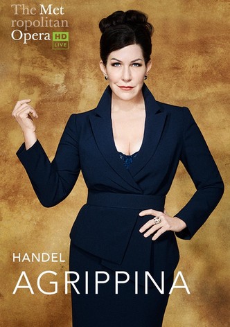 The Metropolitan Opera: Agrippina