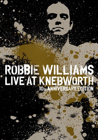Robbie Williams Live At Knebworth: 10th Anniversary Edition