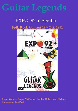 Guitar Legends EXPO '92 at Sevilla - The Folk Rock Night