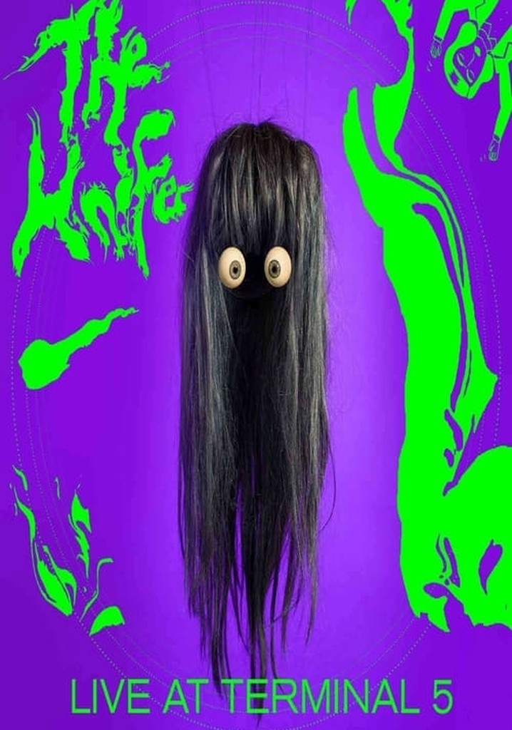 The Knife: Shaking the Habitual - Live from Terminal 5