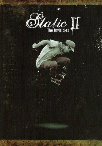 Static II: The Invisibles