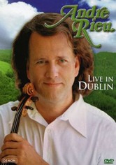 Andre Rieu : Live In Dublin 2003