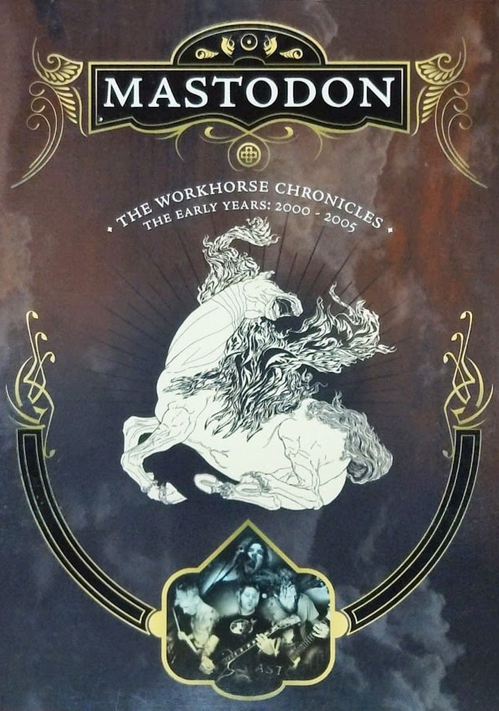 Mastodon: The Workhorse Chronicles