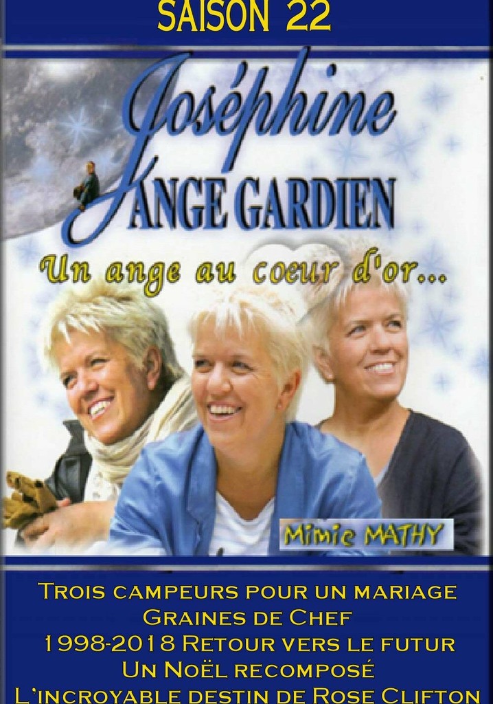 Liste Des Episode De Joséphine Ange Gardien Saison 22 Joséphine, ange gardien streaming: où regarder les épisodes?