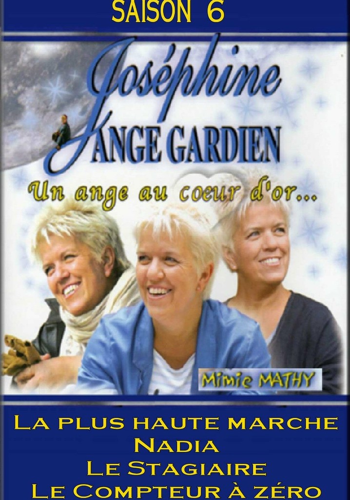 Joséphine Ange Gardien Le Compteur à Zéro Saison 6 Joséphine, ange gardien streaming: où regarder les épisodes?