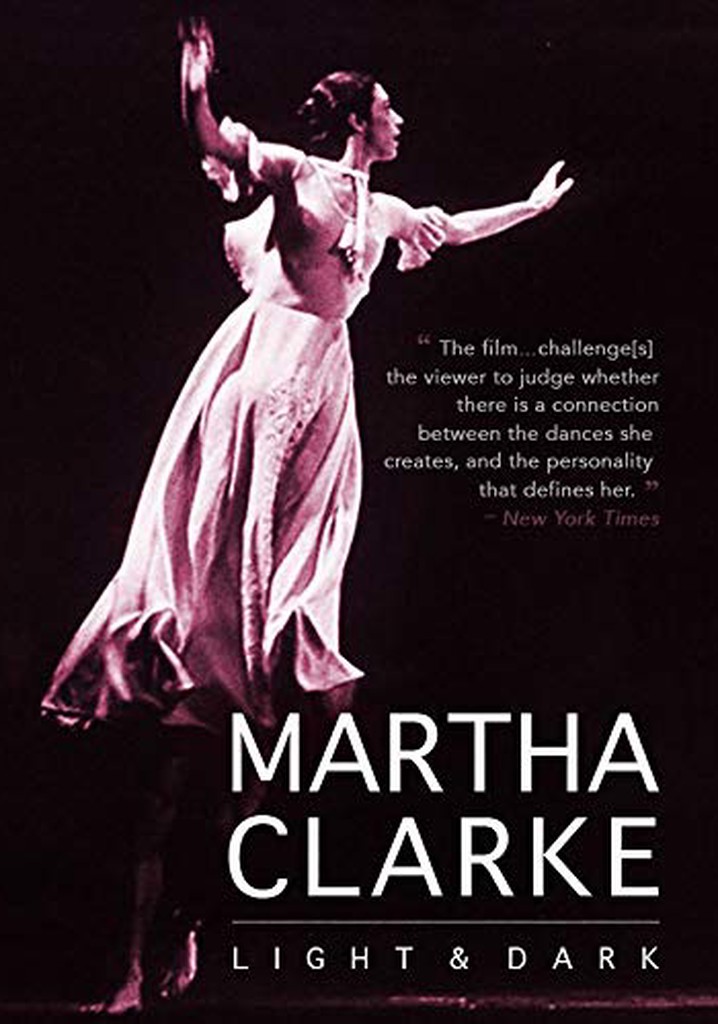Martha Clarke: Light & Dark