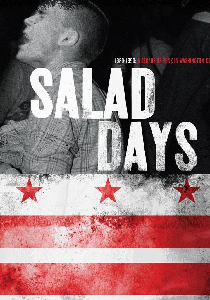 Salad Days: A Decade of Punk in Washington, DC (1980-90)