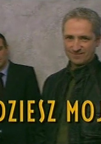 Bedziesz moja
