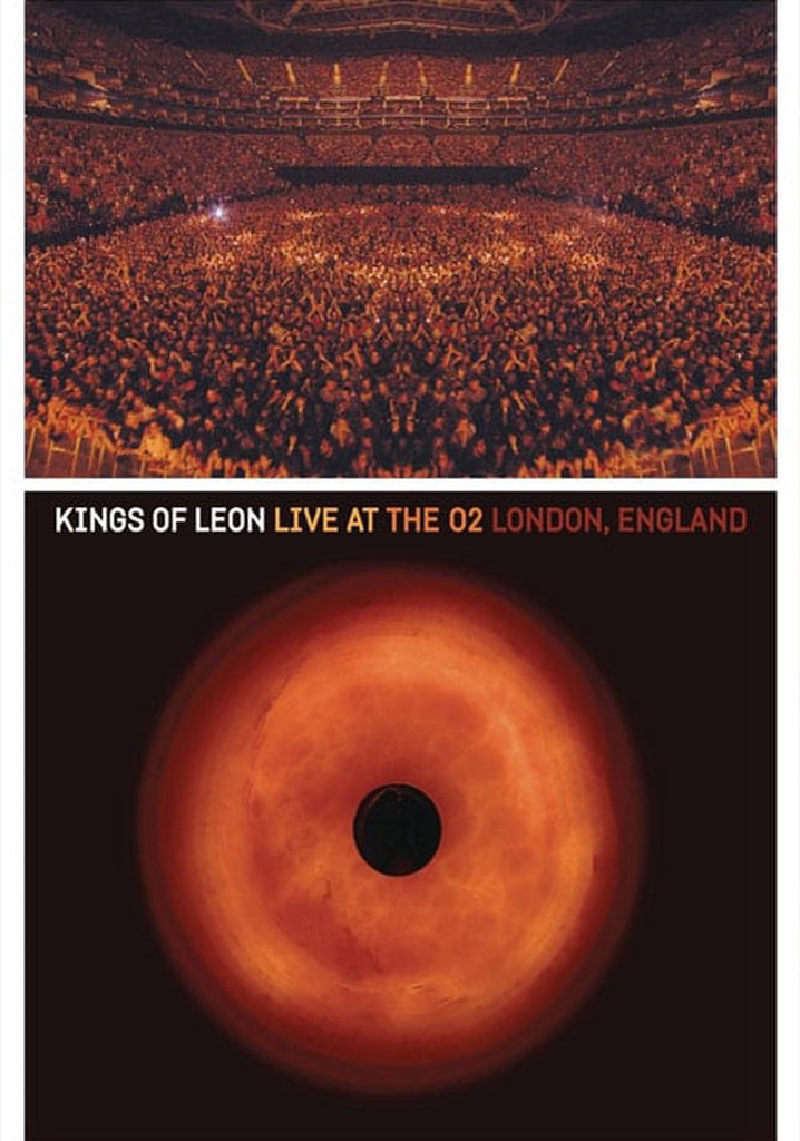 Kings of Leon: Live at The O2 London, England