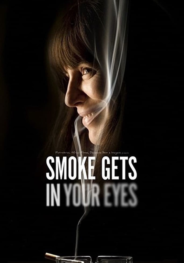 Duman Gözlerine Girer