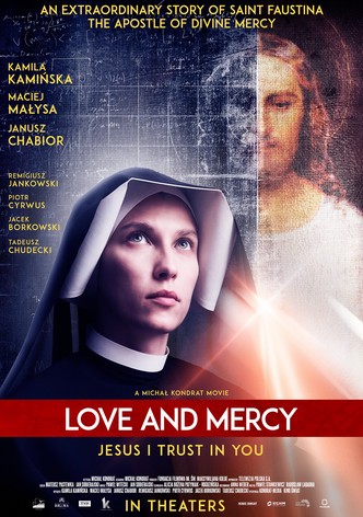 Faustina: Love and Mercy