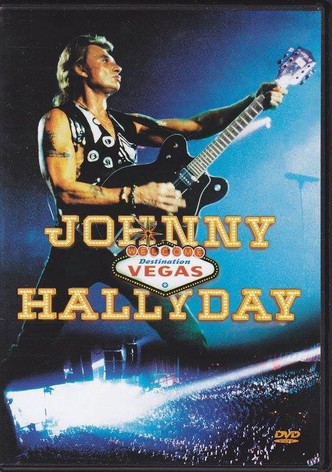 Johnny Hallyday - Destination Vegas