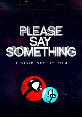 Please Say Something