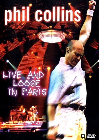 Phil Collins: Live and Loose in Paris