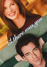 'Til There Was You