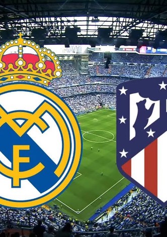 Real Madrid vs Atletico Madrid