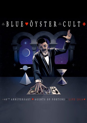 Blue Öyster Cult ‎- 40th Anniversary - Agents Of Fortune - Live 2016