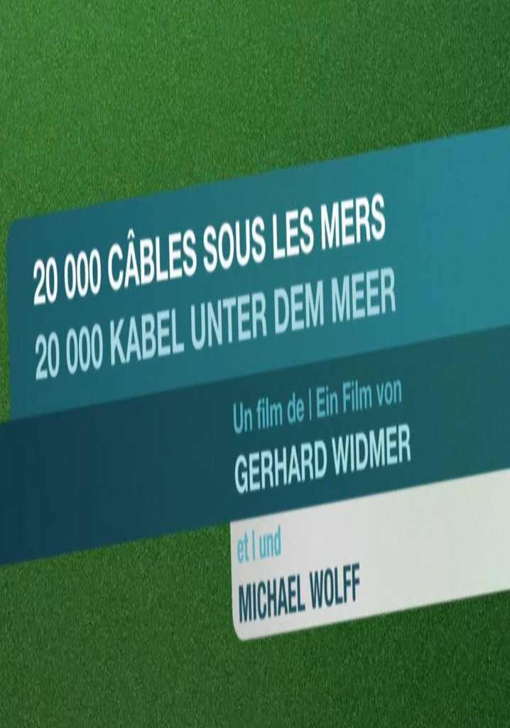20000 Cables under the Sea