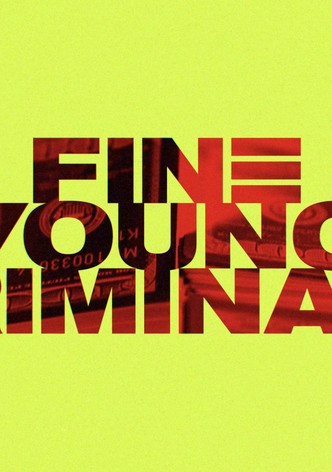 Fine Young Criminals