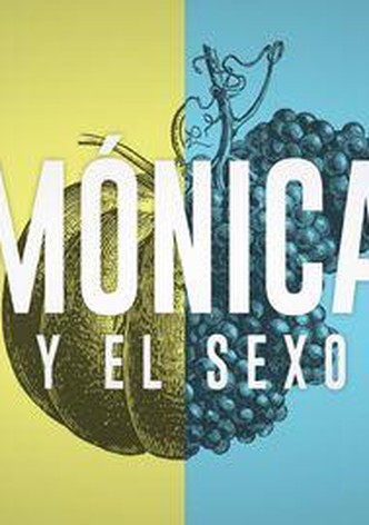 Mónica y el sexo