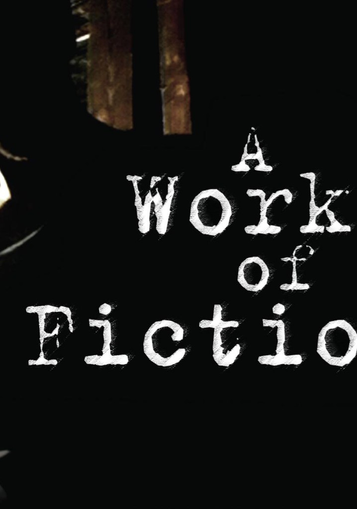 A Work of Fiction