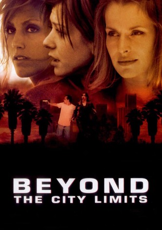 Beyond the City Limits