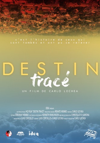 Destin tracé