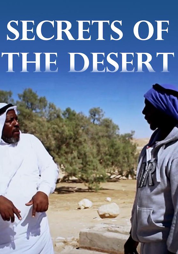 Secrets of the Desert streaming where to watch online?