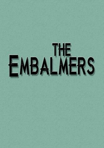 The Embalmers