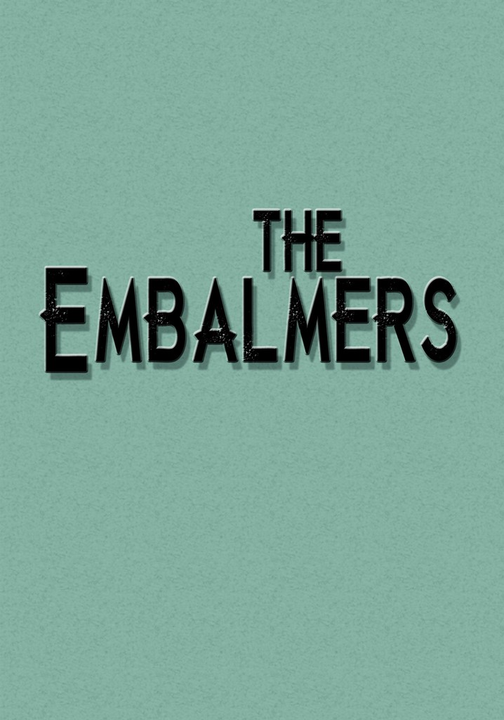 The Embalmers