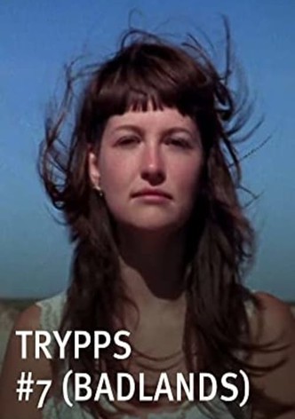 Trypps #7 (Badlands)