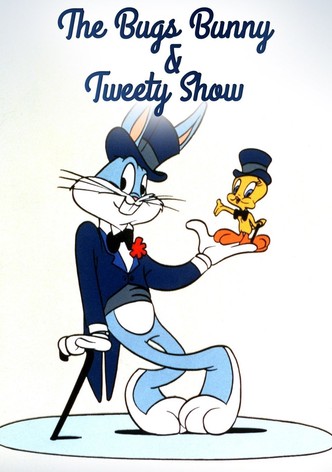 The Bugs Bunny and Tweety Show