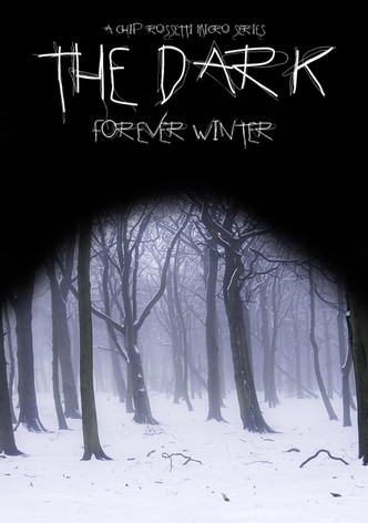 The Dark: Forever Winter