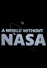 A World Without NASA