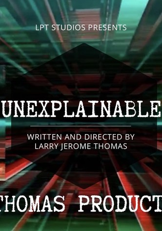 Unexplainable