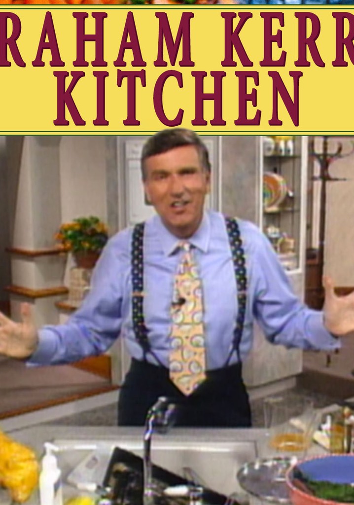Graham Kerr's Kitchen - streaming tv show online