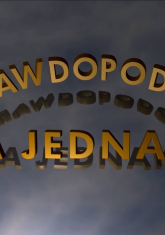 Nieprawdopodobne, a jednak...