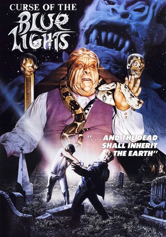 Curse of the Blue Lights