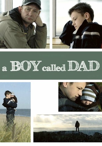 A Boy Called Dad