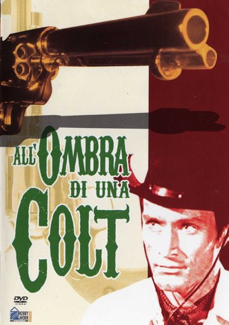 All'ombra di una colt