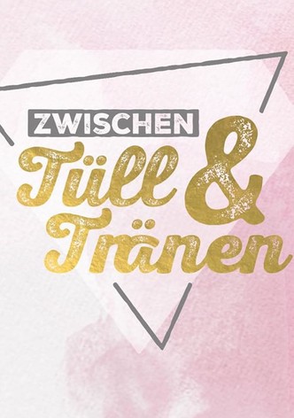 Zwischen Tüll und Tränen