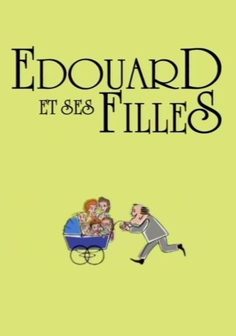 Édouard et ses filles